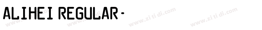 aLiHei Regular字体转换